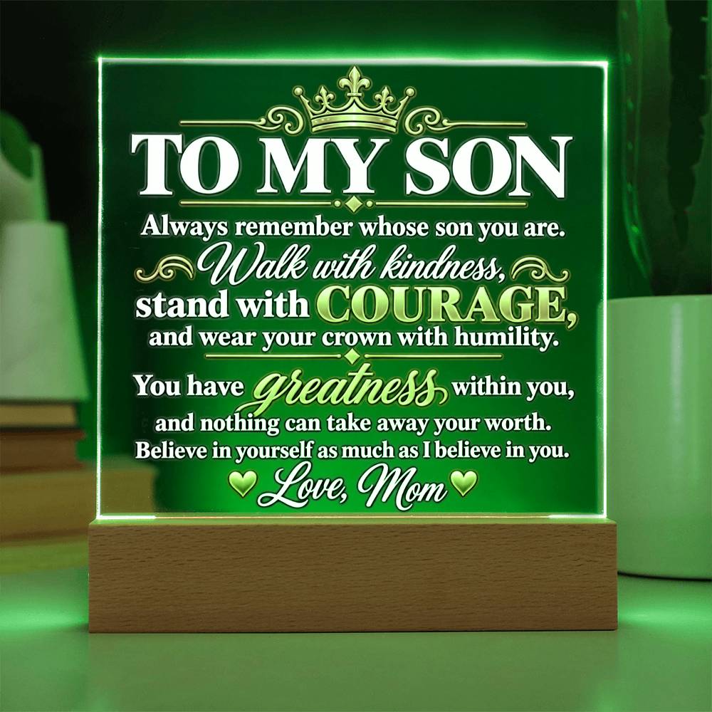 To My Son Crown and Courage Acrylic Plaque from Mom