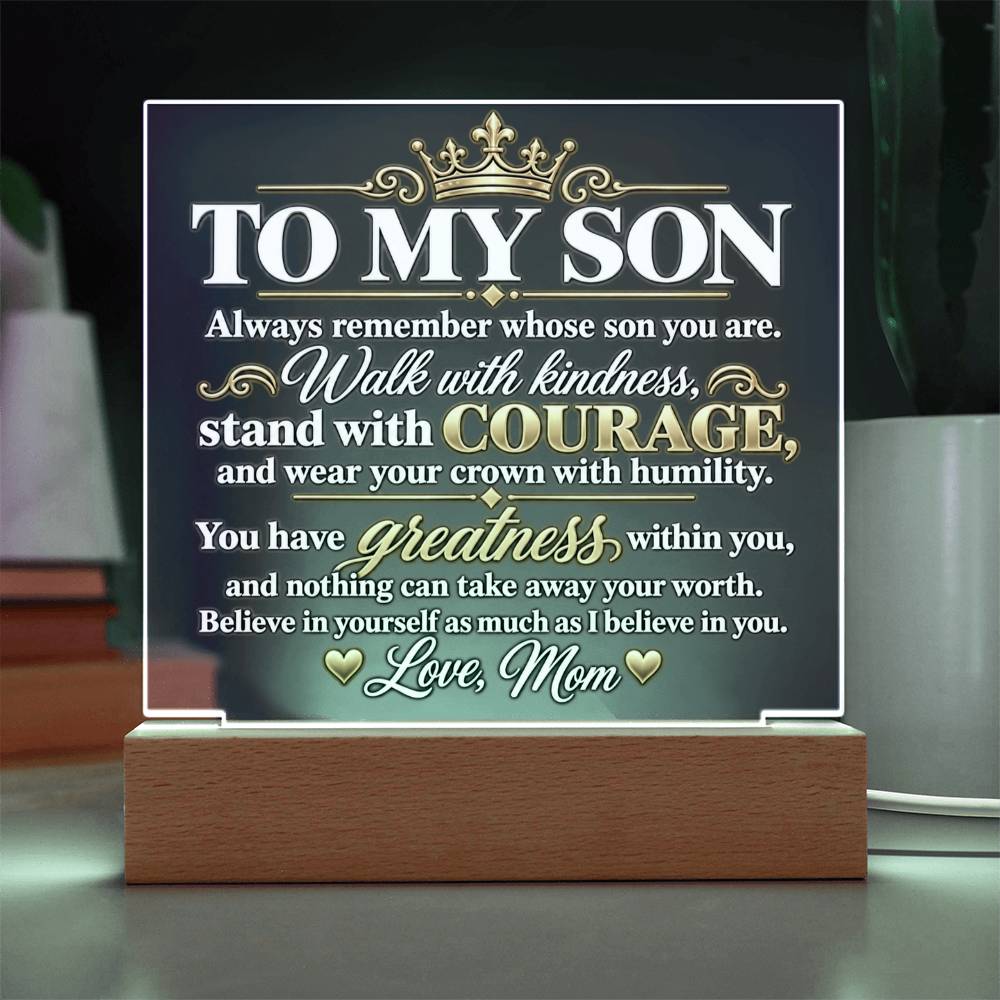 To My Son Crown and Courage Acrylic Plaque from Mom