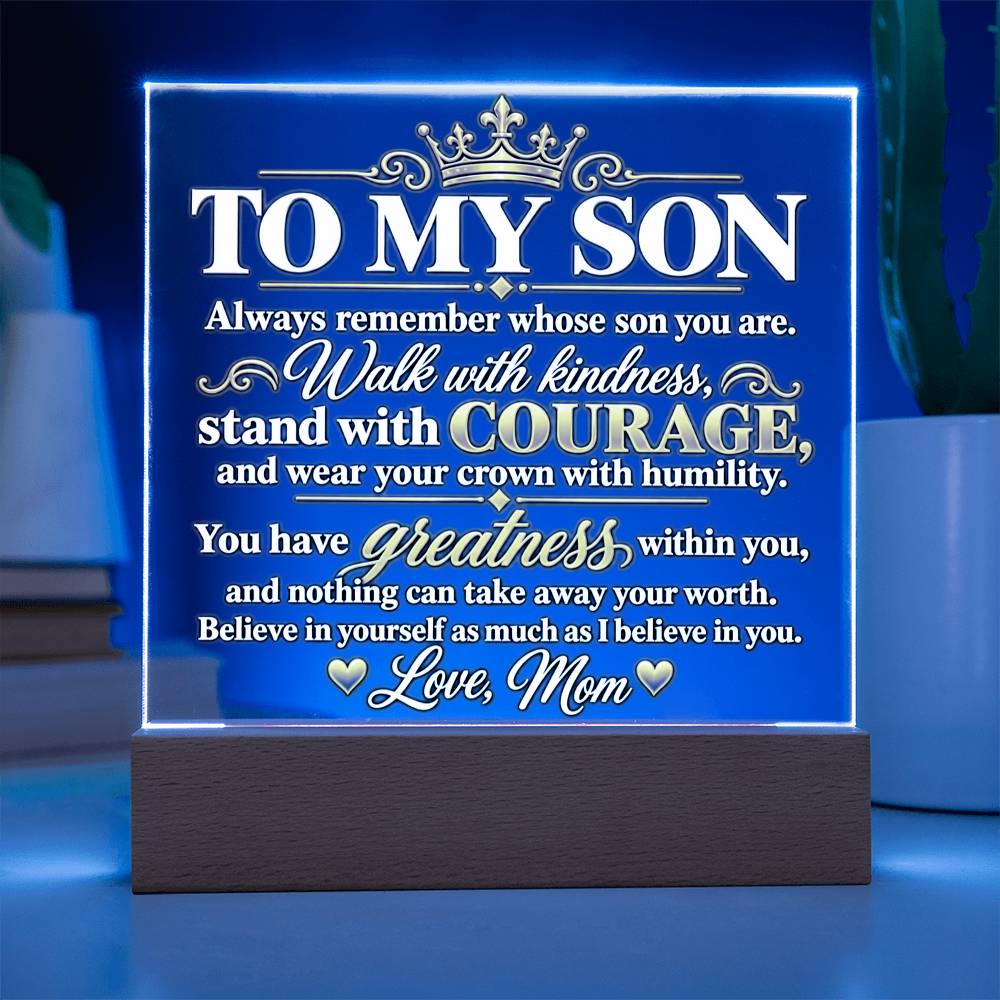 To My Son Crown and Courage Acrylic Plaque from Mom