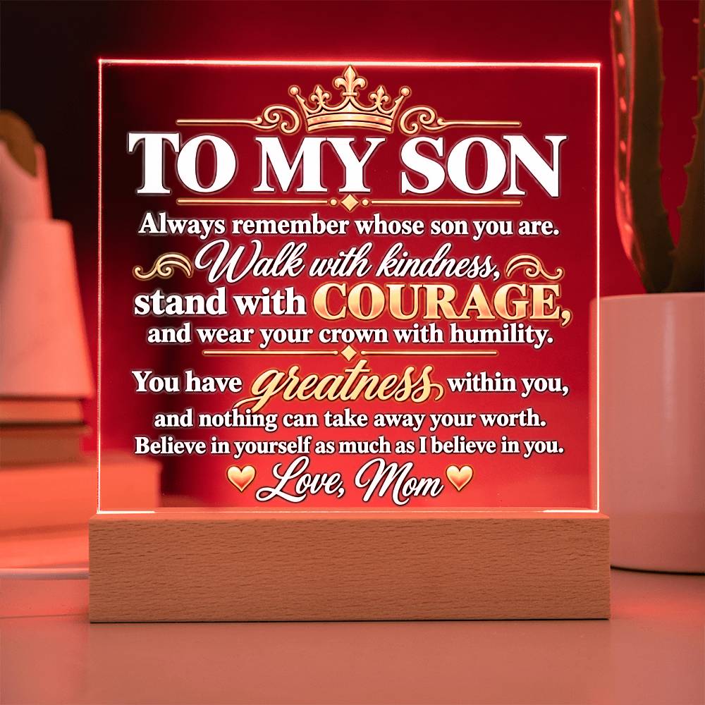 To My Son Crown and Courage Acrylic Plaque from Mom