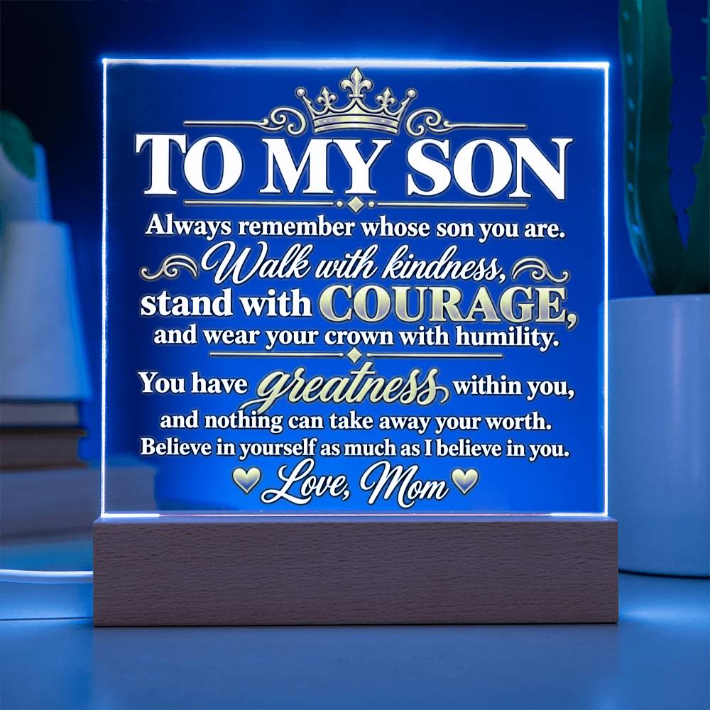 To My Son Crown and Courage Acrylic Plaque from Mom