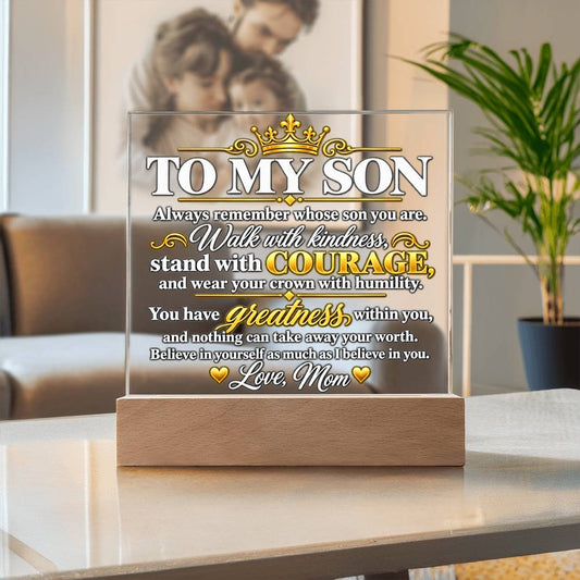 To My Son Crown and Courage Acrylic Plaque from Mom