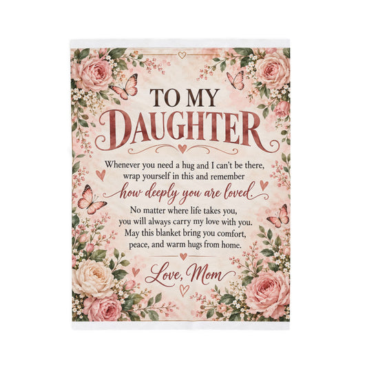 To My Daughter Love Mom Floral Velveteen Plush Blanket