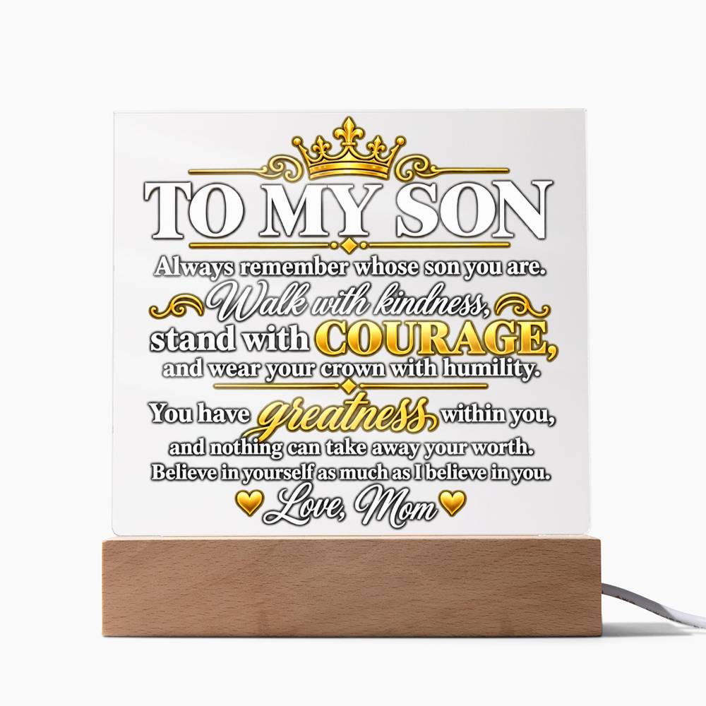 To My Son Crown and Courage Acrylic Plaque from Mom