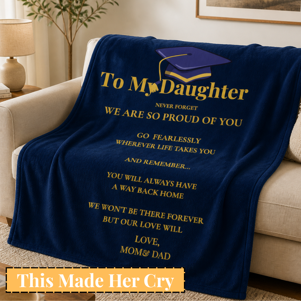 To my Daughter Graduation Gift Blanket Love Message