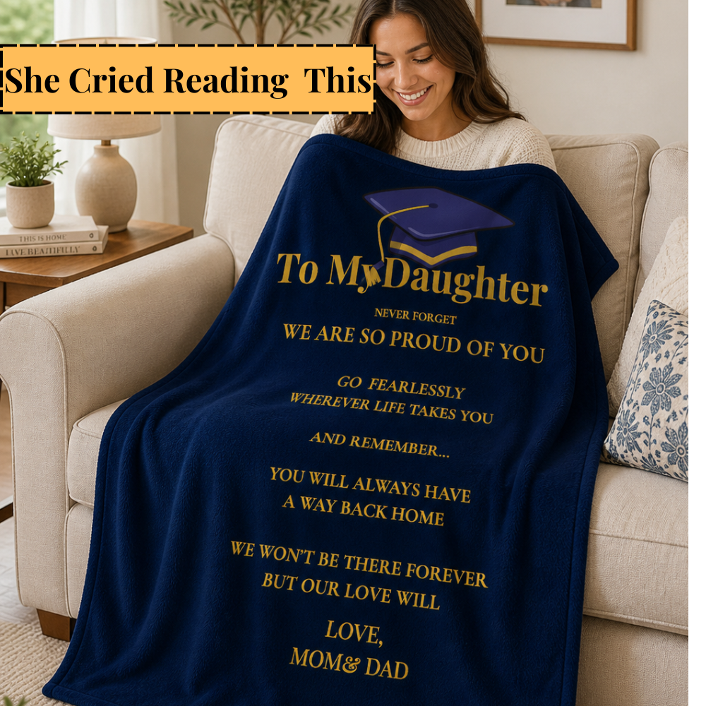 To my Daughter Graduation Gift Blanket Love Message