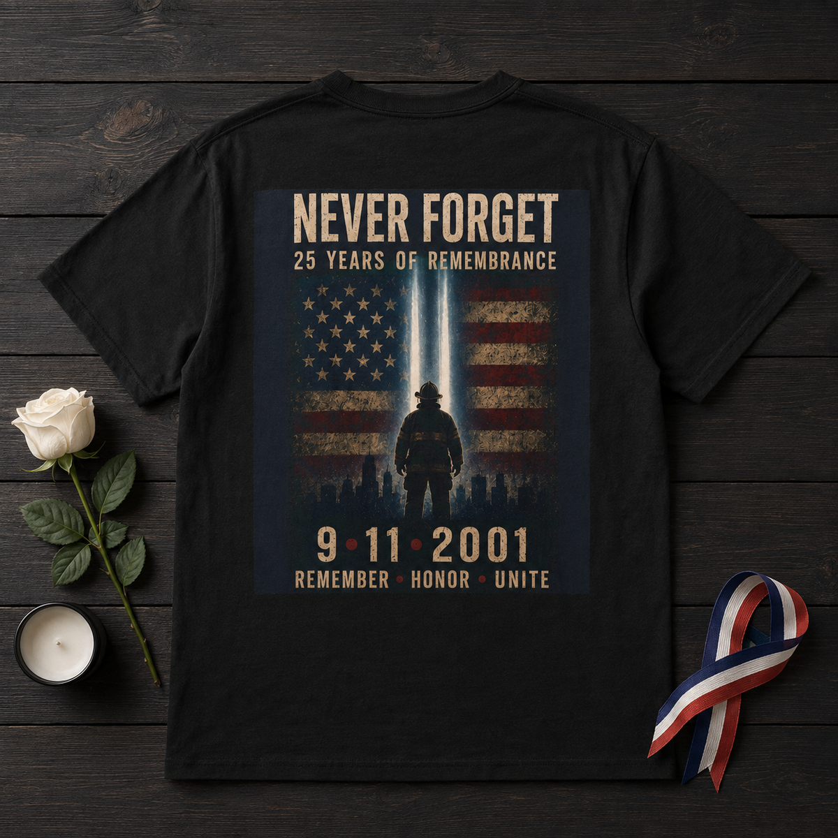 Never Forget 9/11 Remembrance T-Shirt — 25 Years of Remembrance