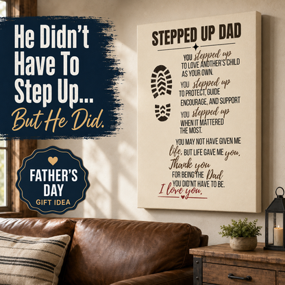 Stepped Up Dad Rustic Canvas With Heartfelt Message
