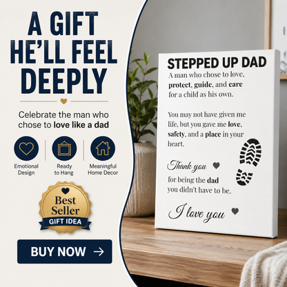 Bonus Dad Canvas Gift — Thank You for Being the Dad You Didn’t Have to Be