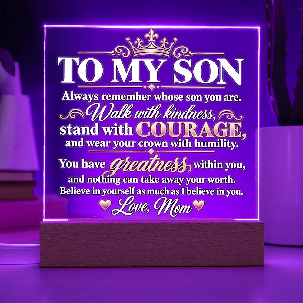 To My Son Crown and Courage Acrylic Plaque from Mom