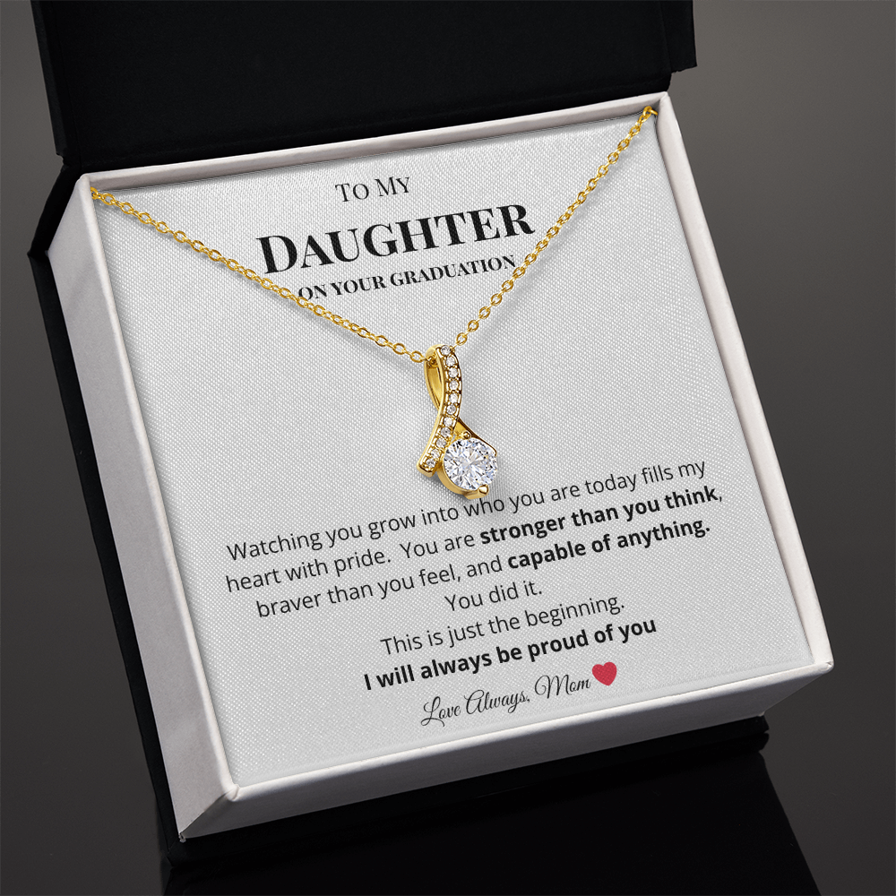 To My Daughter on Your Graduation - I am So Proud of You Necklace
