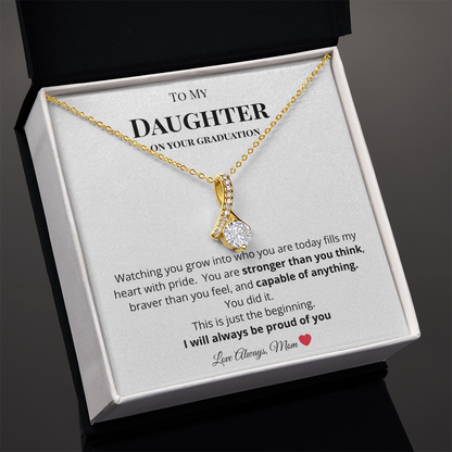 To My Daughter on Your Graduation - I am So Proud of You Necklace