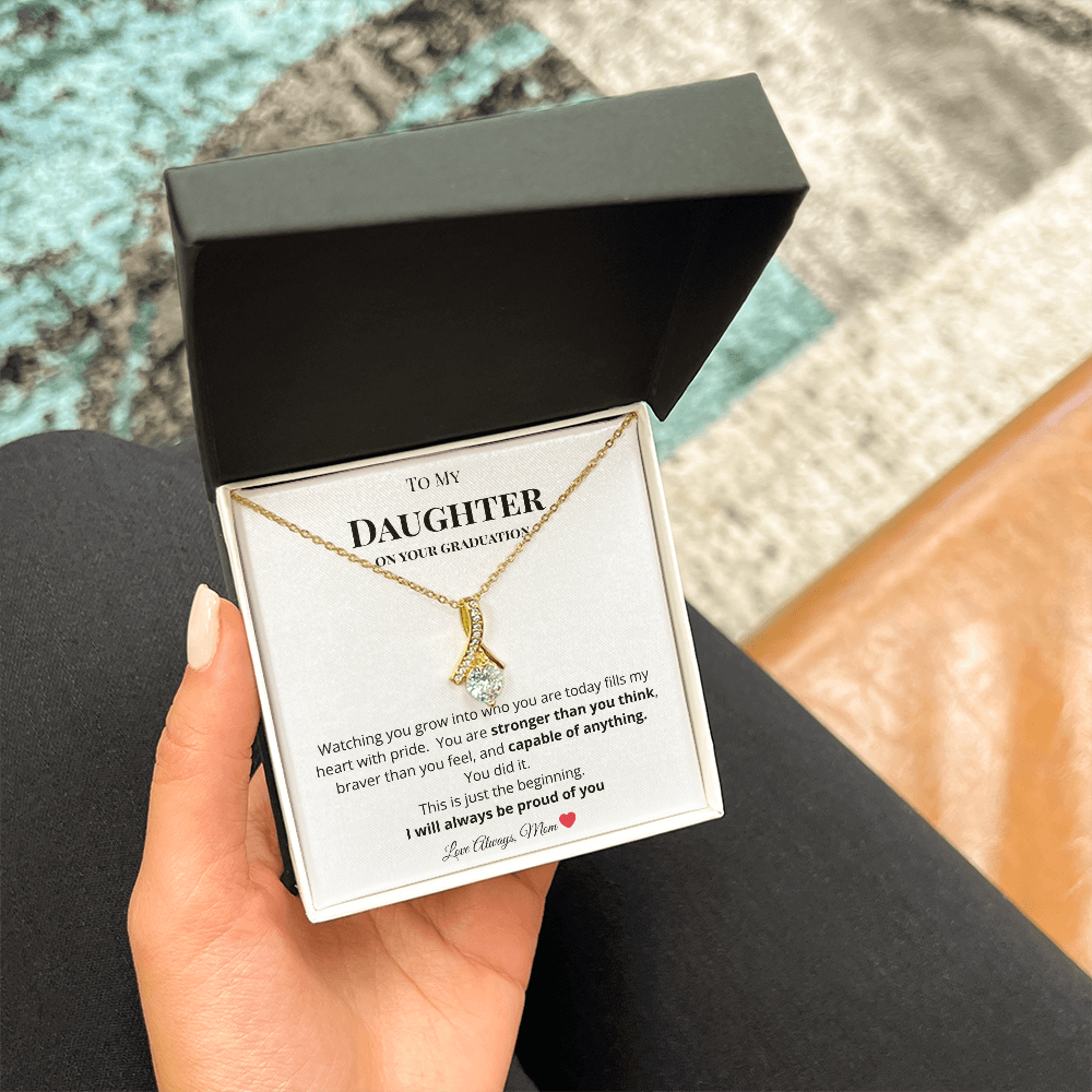To My Daughter on Your Graduation - I am So Proud of You Necklace