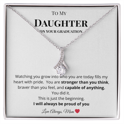 To My Daughter on Your Graduation - I am So Proud of You Necklace