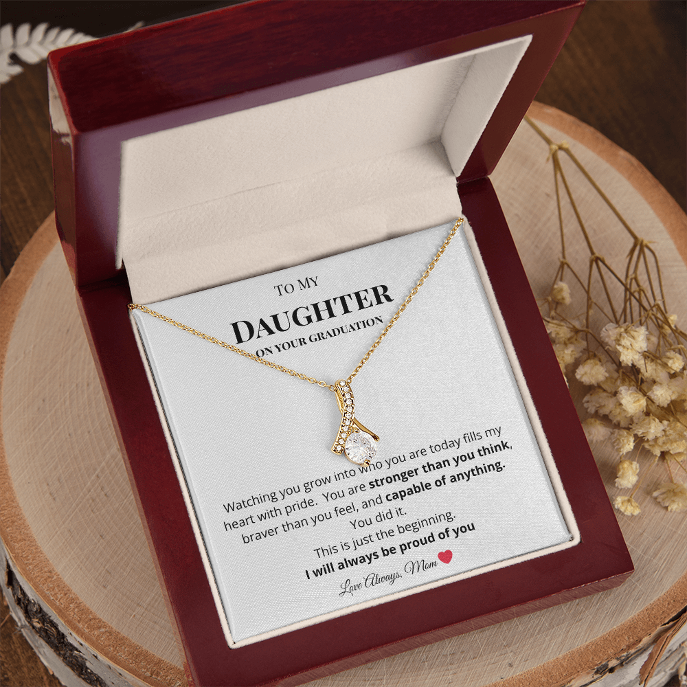 To My Daughter on Your Graduation - I am So Proud of You Necklace