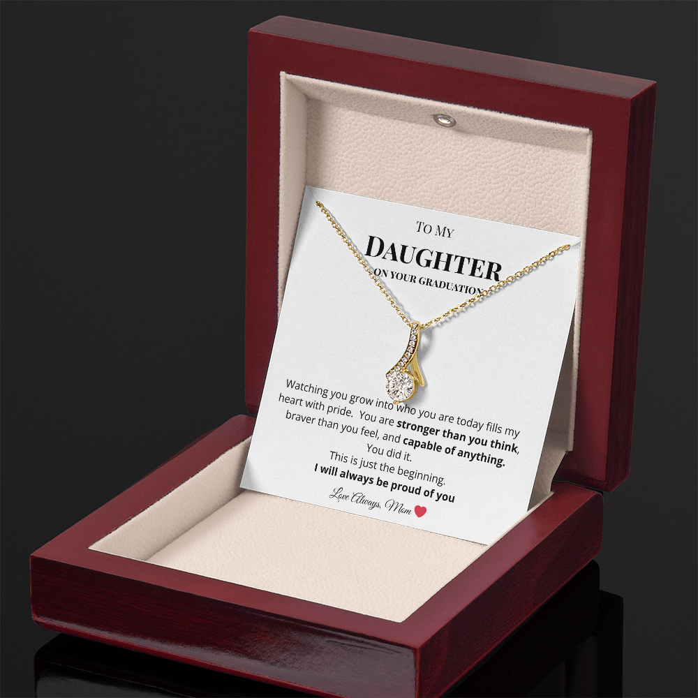 To My Daughter on Your Graduation - I am So Proud of You Necklace