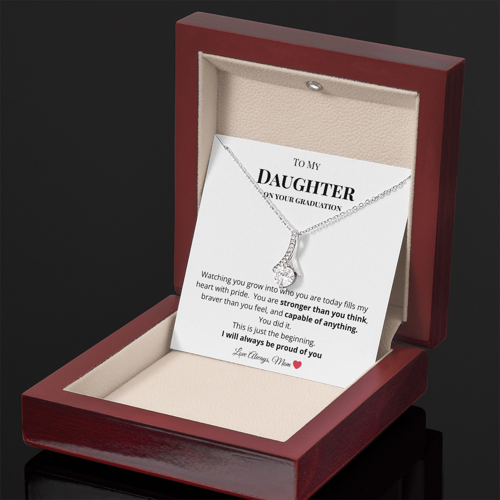 To My Daughter on Your Graduation - I am So Proud of You Necklace
