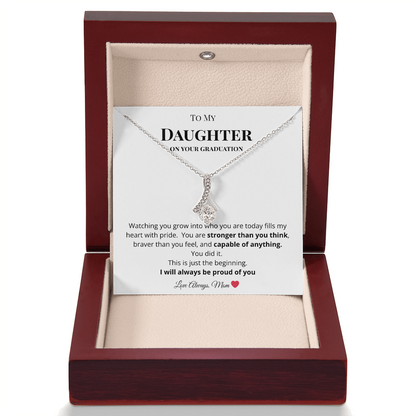 To My Daughter on Your Graduation - I am So Proud of You Necklace