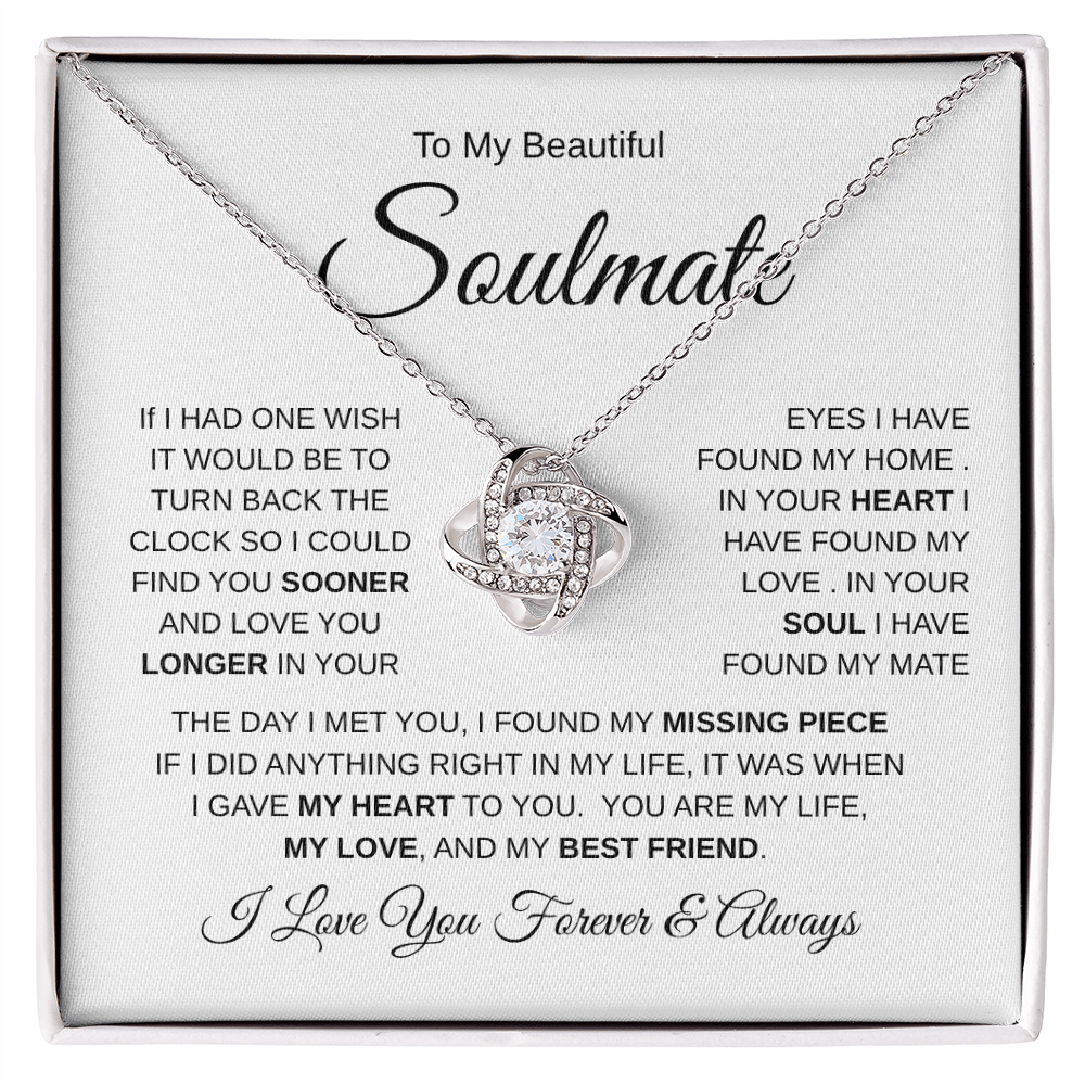 To My Beautiful Soulmate| The Day I Met You (Love Knot Necklace)