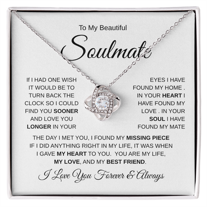 To My Beautiful Soulmate| The Day I Met You (Love Knot Necklace)