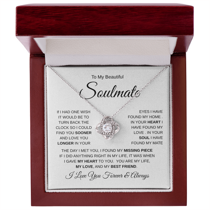 To My Beautiful Soulmate| The Day I Met You (Love Knot Necklace)