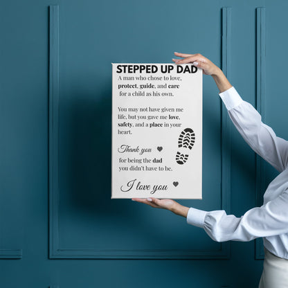 Bonus Dad Canvas Gift — Thank You for Being the Dad You Didn’t Have to Be