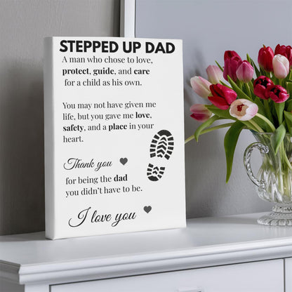 Bonus Dad Canvas Gift — Thank You for Being the Dad You Didn’t Have to Be