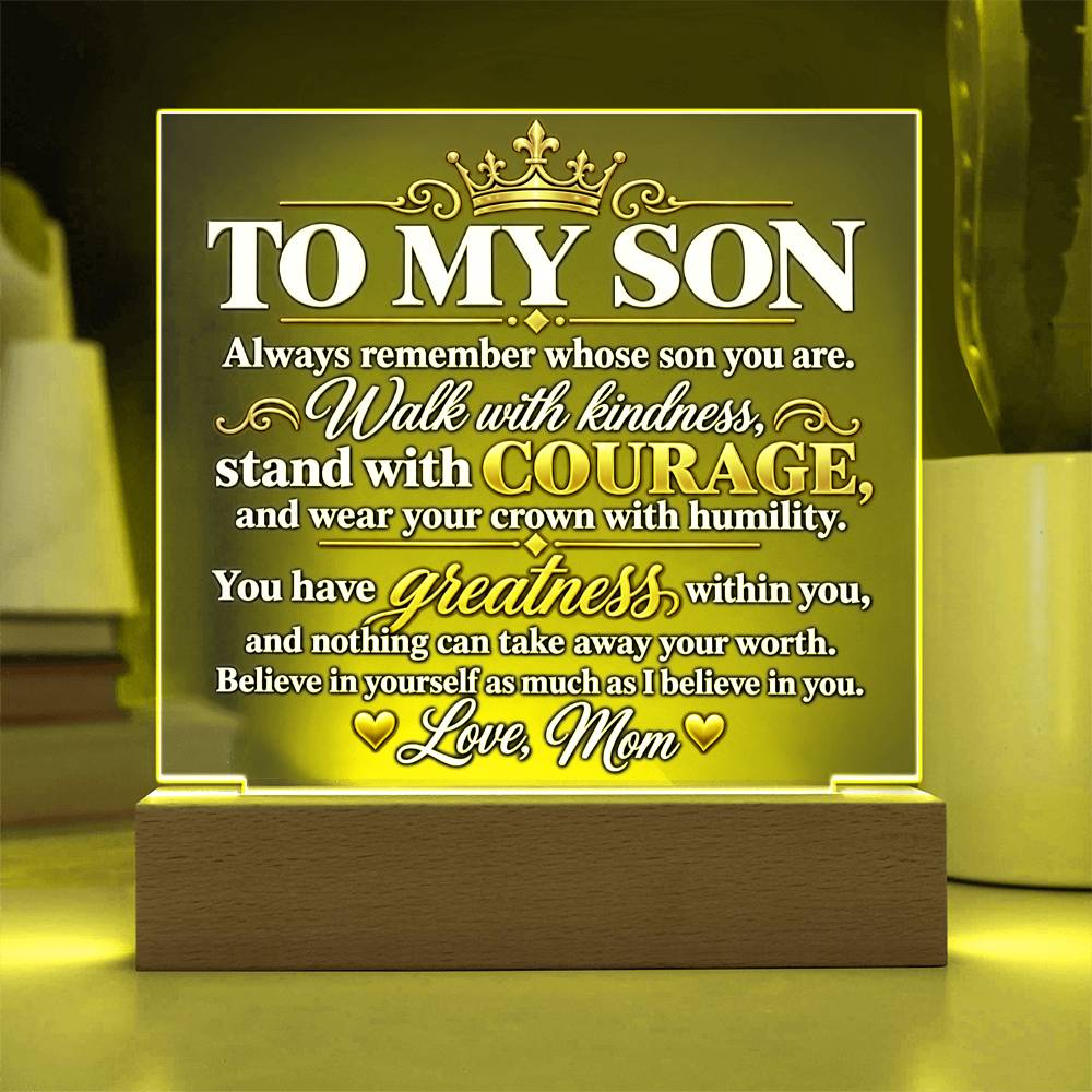 To My Son Crown and Courage Acrylic Plaque from Mom