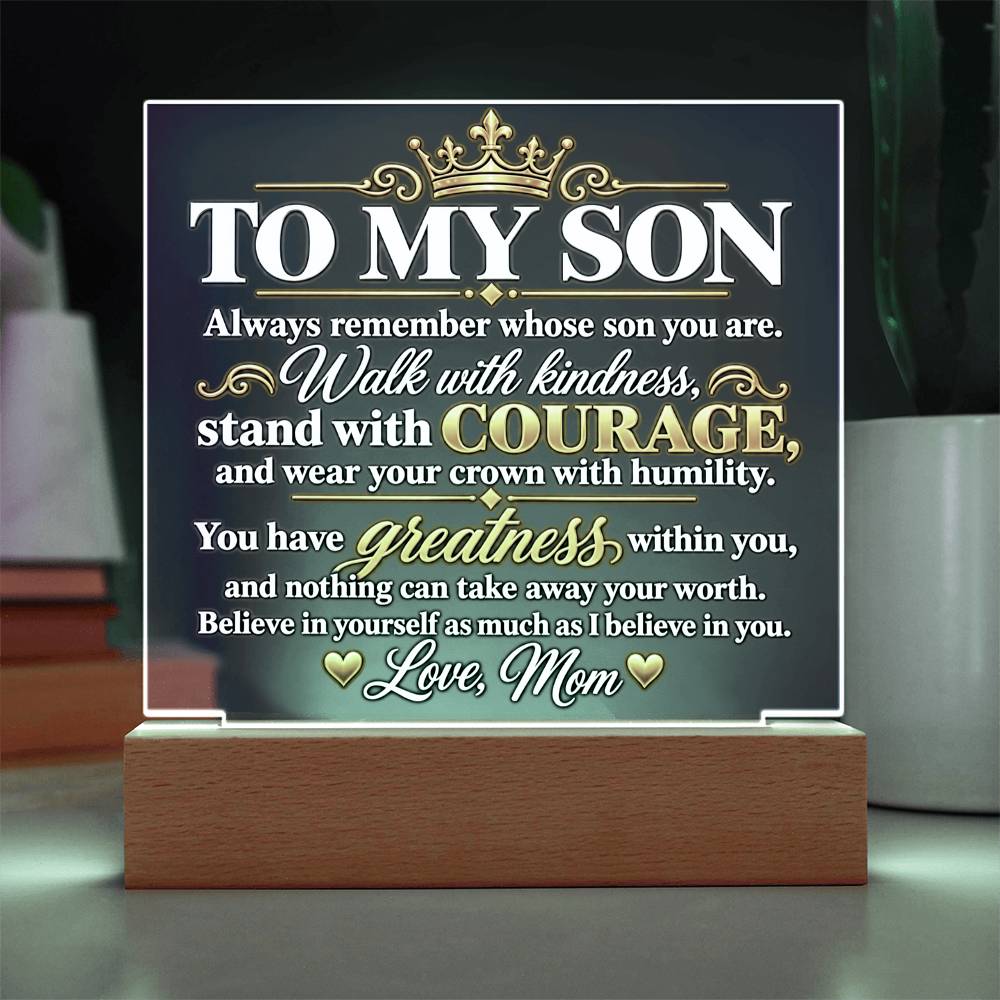 To My Son Crown and Courage Acrylic Plaque from Mom